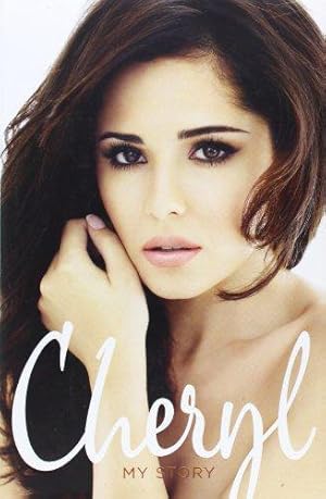 Imagen del vendedor de Cheryl: My Story a la venta por WeBuyBooks