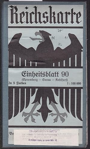 Seller image for Reichskarte Einheitsblatt 90: Spremberg - Gorau - Kohlfurt. In 5 Farben. 1 : 100 000 for sale by Graphem. Kunst- und Buchantiquariat