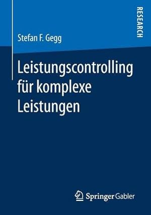 Seller image for Leistungscontrolling für komplexe Leistungen (German Edition) by Gegg, Stefan F. [Paperback ] for sale by booksXpress