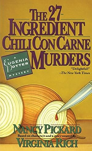 Imagen del vendedor de The 27-Ingredient Chili Con Carne Murders: A Eugenia Potter Mystery (The Eugenia Potter Mysteries) a la venta por Reliant Bookstore