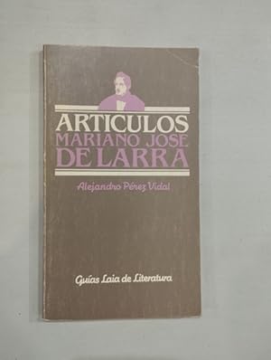 Image du vendeur pour Artculos. Mariano Jos de Larra mis en vente par Saturnlia Llibreria