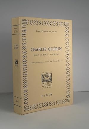 Charles Guérin. Roman de moeurs canadiennes