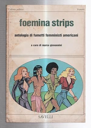 Bild des Verkufers fr Foemina strips antologia di fumetti femministi americani (numerado 1 en trasera) zum Verkauf von El Boletin