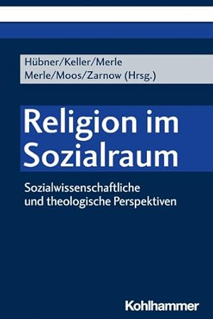 Imagen del vendedor de Religion Im Sozialraum : Sozialwissenschaftliche Und Theologische Perspektiven -Language: German a la venta por GreatBookPrices