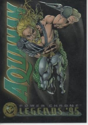 Cromo E004623: Trading Card. DC Power Chrome. Legends´95, nº 6 Aquaman