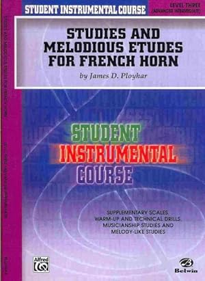 Imagen del vendedor de Student Instrumental Course, Studies and Melodious Etudes for French Horn, Level III a la venta por GreatBookPrices
