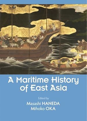 Seller image for Maritime History of East Asia for sale by GreatBookPrices