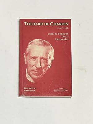 Immagine del venditore per Pierre Teilhard de Chardin (1881-1955). venduto da ARREBATO LIBROS