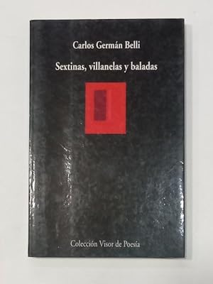 Seller image for Sextinas, villanelas y baladas. for sale by ARREBATO LIBROS