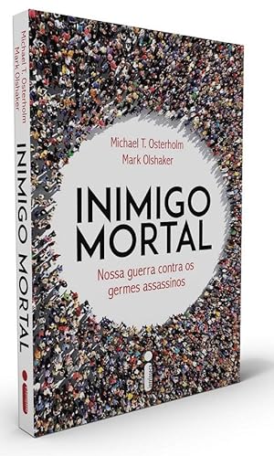 Seller image for Inimigo Mortal: Nossa Guerra Contra os Germes Assassinos for sale by Livraria Ing