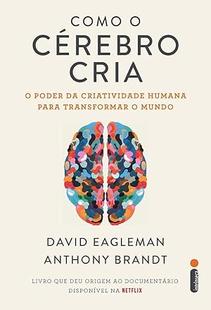 Imagen del vendedor de Como o Crebro Cria: O Poder Da Criatividade Humana Para Transformar o Mundo a la venta por Livraria Ing