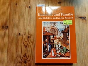 Haushalt und Familie in Mittelalter und früher Neuzeit