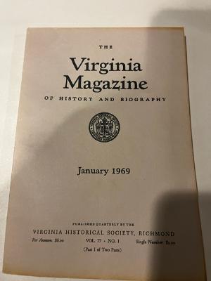 Imagen del vendedor de THE VIRGINIA MAGAZINE OF HISTORY AND BIOGRAPHY JANUARY 1969 VOL. 77 NO. 1 a la venta por Abound Book Company