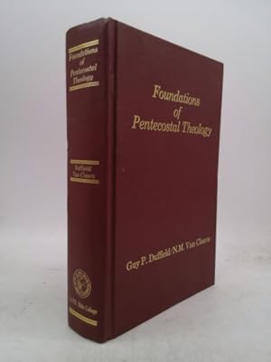Seller image for Foundations of Pentecostal theology for sale by ThriftBooksVintage