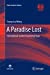 Seller image for A Paradise Lost: The Imperial Garden Yuanming Yuan (China Academic Library) by Wong, Young-tsu [Paperback ] for sale by booksXpress