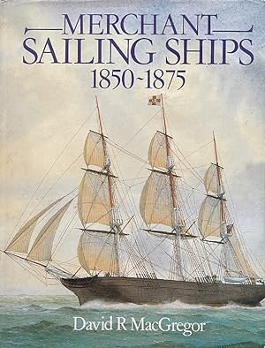 Merchant Sailing Ships, 1850-1875