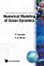Seller image for Numerical Modeling of Ocean Dynamics (Advances Series on Ocean Engineering) [Soft Cover ] for sale by booksXpress