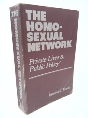 Seller image for The Homosexual Network: Private Lives and Public Policy for sale by ThriftBooksVintage