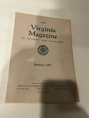 Imagen del vendedor de THE VIRGINIA MAGAZINE OF HISTORY AND BIOGRAPHY JANUARY 1971 VOL. 79 NO. 1 a la venta por Abound Book Company