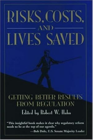 Seller image for Risks, Costs, and Lives Saved: Getting Better Results from Regulation [Hardcover ] for sale by booksXpress