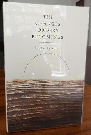 Seller image for The Changes Orders Becomings for sale by Derringer Books, Member ABAA