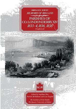 Imagen del vendedor de Ordnance Survey Memoirs of Ireland: Vol. 36: Parishes of Co. Londonderry XIV: 1833-4, 1836, 1839 a la venta por moluna