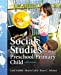 Seller image for Social Studies for the Preschool/Primary Child by Seefeldt, Carol, Castle, Sharon, Falconer, Renee [Paperback ] for sale by booksXpress