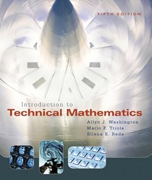 Image du vendeur pour Introduction to Technical Mathematics (5th Edition) by Washington, Allyn J., Triola, Mario F., Reda, Ellena E. [Hardcover ] mis en vente par booksXpress