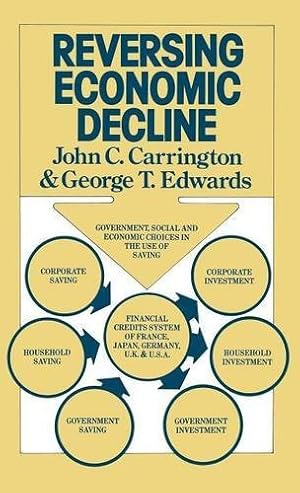 Seller image for Reversing Economic Decline by Carrington, John C, Edwards, George T [Hardcover ] for sale by booksXpress