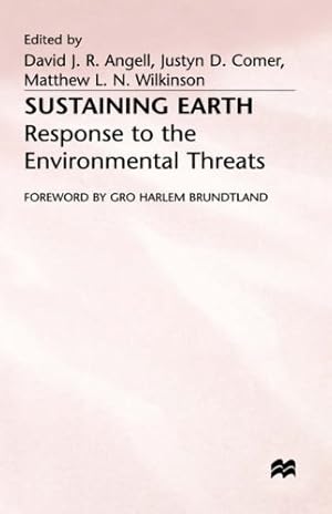 Bild des Verkufers fr Sustaining Earth: Response to the Environmental Threat [Hardcover ] zum Verkauf von booksXpress