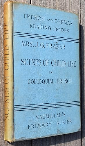 Imagen del vendedor de Scenes Of Child Life In Colloquial French a la venta por Dodman Books