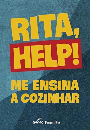 Immagine del venditore per Rita, Help! - Me ensina a cozinhar venduto da Livraria Ing