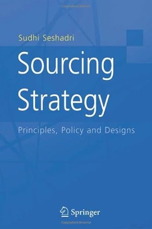 Seller image for Sourcing Strategy: Principles, Policy and Designs by Seshadri, Sudhi [Hardcover ] for sale by booksXpress