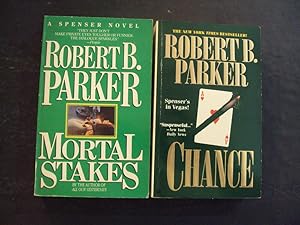 Seller image for 2 Robert B. Parker PBs Mortal Stakes; Chance for sale by Joseph M Zunno