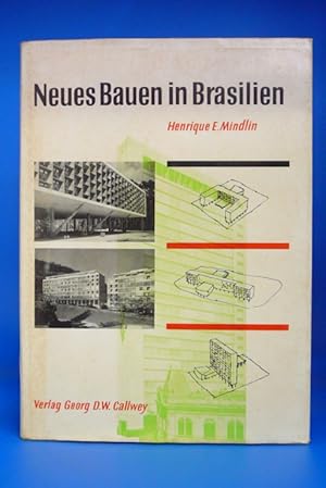 Neues Bauen in Brasilien . - Mit einem Geleitwort von Prof.S. Giedion