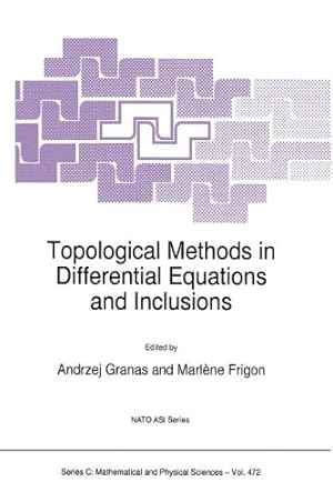 Seller image for Topological Methods in Differential Equations and Inclusions (Nato Science Series C:) [Hardcover ] for sale by booksXpress