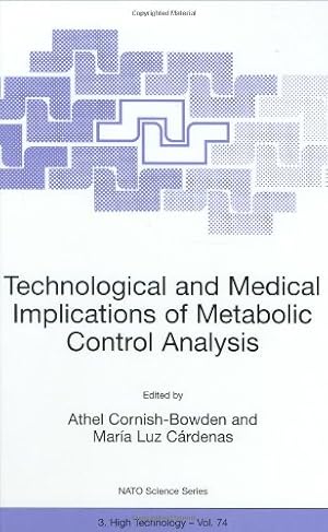 Bild des Verkufers fr Technological and Medical Implications of Metabolic Control Analysis (Nato Science Partnership Subseries: 3) [Hardcover ] zum Verkauf von booksXpress