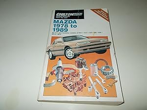 Seller image for Chilton's Mazda 1978 to 1989: Covers All U.s. and Canadian Models of RX-7, Gkc, 323, 626, 929, Mx-6, Mpv for sale by Paradise Found Books