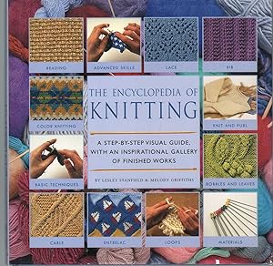 Seller image for ENCYCLOPEDIA OF KNITTING TECHNIQUES A Step-By-Step Visual Guide, with an Inspirational Gallery of Finished Techniques (Encyclopedia of Art) for sale by The Avocado Pit