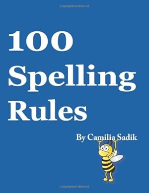 Seller image for 100 Spelling Rules by Sadik, Camilia [Paperback ] for sale by booksXpress
