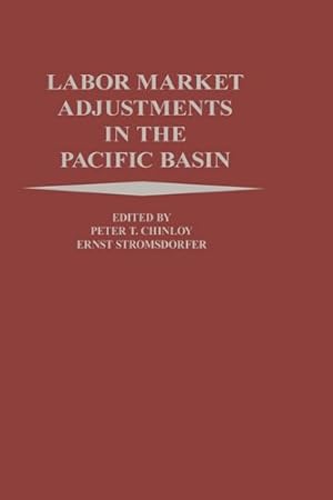 Seller image for Labor Market Adjustments in the Pacific Basin [Hardcover ] for sale by booksXpress