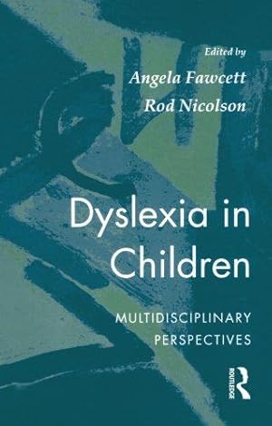 Seller image for Dyslexia In Children: Multidisciplinary Perspectives for sale by WeBuyBooks