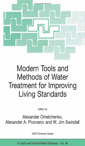 Imagen del vendedor de Modern Tools and Methods of Water Treatment for Improving Living Standards (NATO Science Series IV, Vol 48) [Hardcover ] a la venta por booksXpress