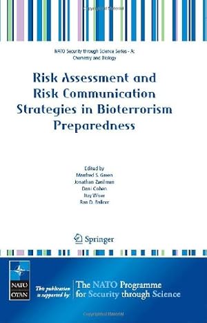 Seller image for Risk Assessment and Risk Communication Strategies in Bioterrorism Preparedness (Nato Security through Science Series A:) [Paperback ] for sale by booksXpress