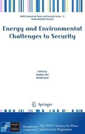 Seller image for Energy and Environmental Challenges to Security (NATO Science for Peace and Security Series C: Environmental Security) [Hardcover ] for sale by booksXpress