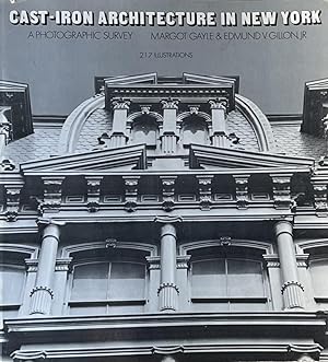Seller image for Cast-Iron Architecture in New York: A Photographic Survey for sale by 32.1  Rare Books + Ephemera, IOBA, ESA