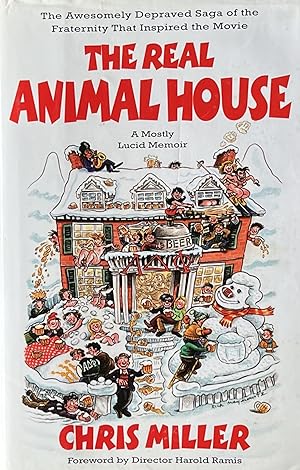 Seller image for The Real Animal House: The Awesomely Depraved Saga of the Fraternity That Inspired the Movie for sale by 32.1  Rare Books + Ephemera, IOBA, ESA