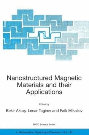 Seller image for Nanostructured Magnetic Materials and their Applications (Nato Science Series II:) [Hardcover ] for sale by booksXpress
