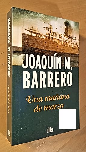 Image du vendeur pour Una maana de marzo mis en vente par Llibres Bombeta