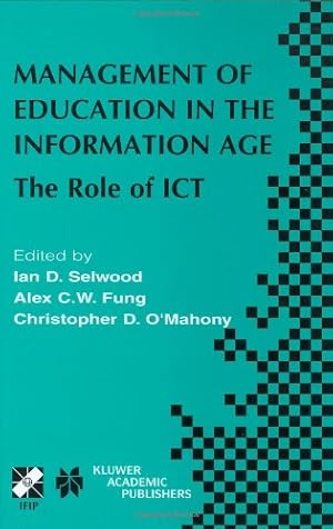 Bild des Verkufers fr Management of Education in the Information Age: The Role of ICT (IFIP Advances in Information and Communication Technology (120)) [Hardcover ] zum Verkauf von booksXpress